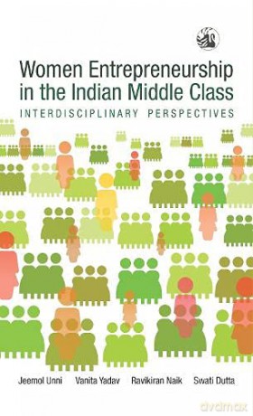 Women Entrepreneurship In The Indian Mid - Jeemol Unni [KSIĄŻKA]