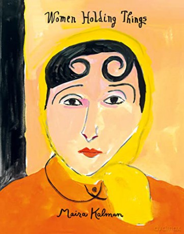 Women Holding Things Hb - Kalman Maira [KSIĄŻKA]