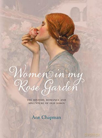 Women In My Rose Garden - Ann Chapman [KSIĄŻKA]