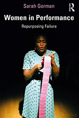 Women In Performance - Sarah Gorman [KSIĄŻKA]