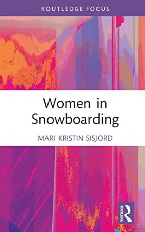 Women In Snowboarding - Mari Kristi Sisjord [KSIĄŻKA]