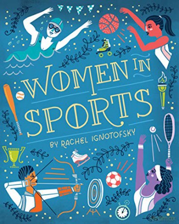 Women In Sports - Rachel Ignotofsky [KSIĄŻKA]