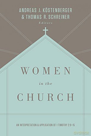 Women In The Church - Kostenberger Andrea [KSIĄŻKA]