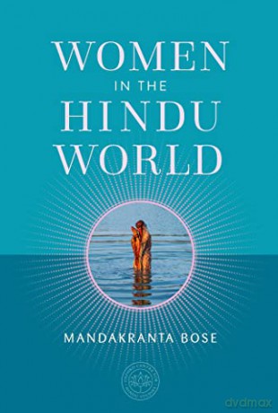 Women In The Hindu World - Mandakranta Bose [KSIĄŻKA]