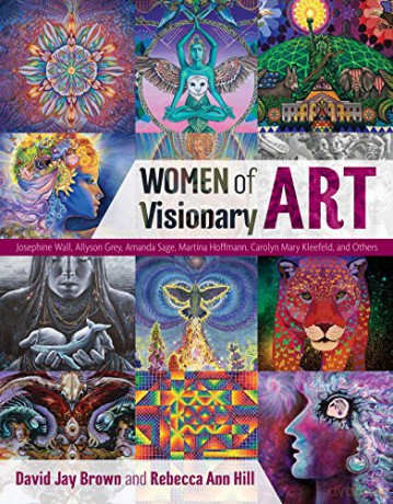 Women Of Visionary Art - David Jay Brown [KSIĄŻKA]