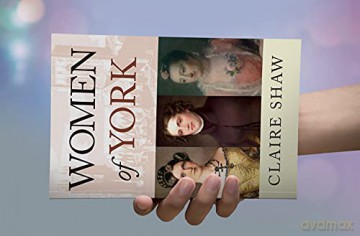 Women Of York - Claire Shaw [KSIĄŻKA]