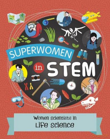 Women Scientists In Life Science - Nancy Dickmann [KSIĄŻKA]