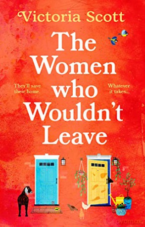 Women Who Wouldnt Leave The - Scott Victoria [KSIĄŻKA]