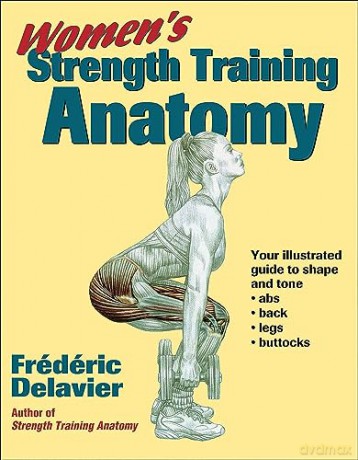 Womens Strength Training Anatomy - Frederic Delavier [KSIĄŻKA]
