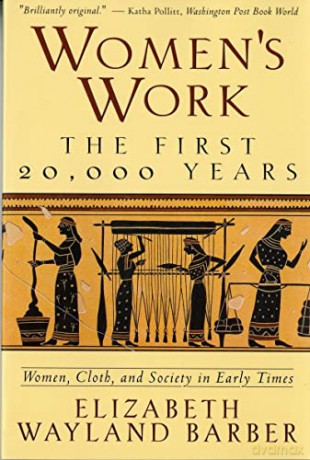 Womens Work The First 2000 Years - Elizabeth Barber [KSIĄŻKA]