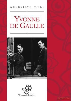 Yvonne De Gaulle - Moll Genevieve [KSIĄŻKA]