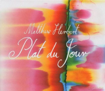 Matthew, Herbert: Plat Du Jour [CD]