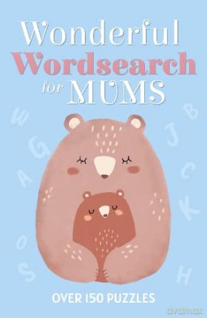 Wonderful Wordsearch For Mums - Eric Saunders [KSIĄŻKA]