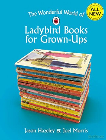 Wonderful World Of Ladybirds/Grown Ups - Jason Hazeley [KSIĄŻKA]