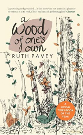 Wood Of Ones Own - Ruth Pavey [KSIĄŻKA]