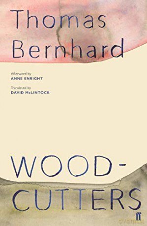 Woodcutters - Thomas Bernhard [KSIĄŻKA]