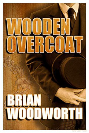Wooden Overcoat - Brian Woodworth [KSIĄŻKA]