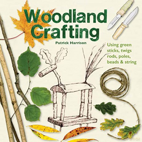 Woodland Crafting - Patrick Harrison [KSIĄŻKA]