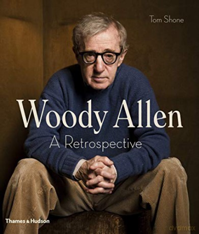 Woody Allen A Retrospective - Tom Shone [KSIĄŻKA]