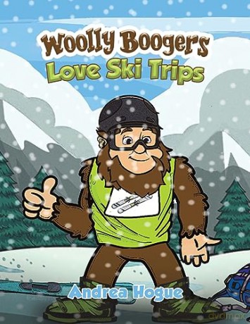 Woolly Boogers Love Ski Trips - Andrea Hogue [KSIĄŻKA]