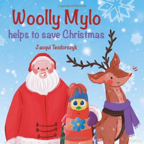 Woolly Mylo Helps To Save Christmas - Jacqui Teodorczyk [KSIĄŻKA]