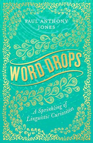 Word Drops - Paul Anthony Jones [KSIĄŻKA]