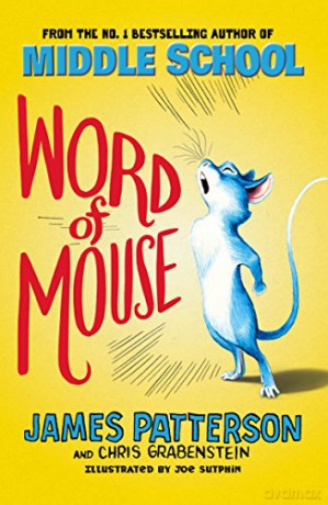 Word Of Mouse - James Patterson [KSIĄŻKA]