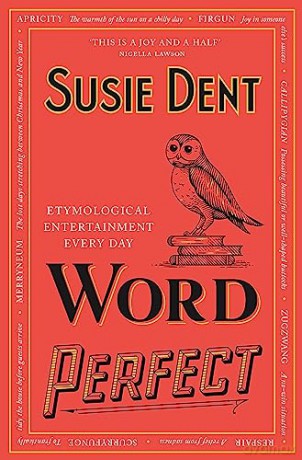 Word Perfect - Susie Dent [KSIĄŻKA]