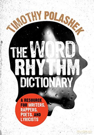 Word Rhythm Dictionary The - Timothy Polashek [KSIĄŻKA]