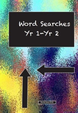 Word Searches Yr 1-2 - Martin James [KSIĄŻKA]