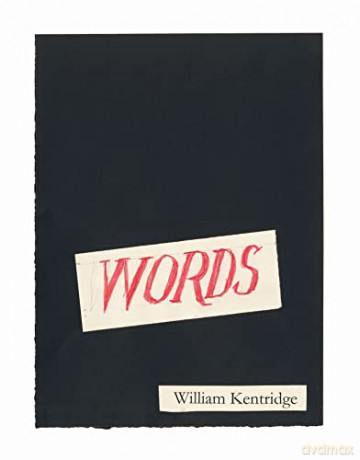 Words A Collation - William Kentridge [KSIĄŻKA]