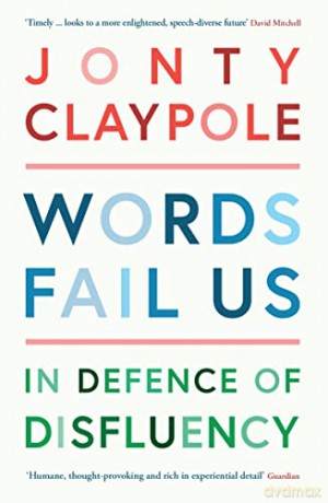 Words Fail Us - Jonty Claypole [KSIĄŻKA]