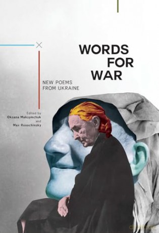 Words For War: New Poems From Ukraine - Oksana Maksymchuk [KSIĄŻKA]