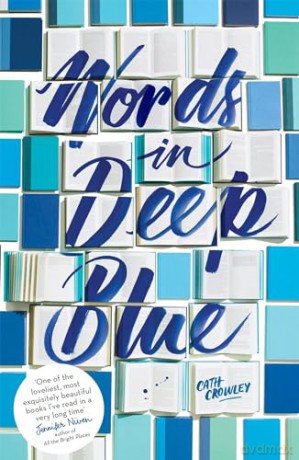 Words In Deep Blue - Cath Crowley [KSIĄŻKA]