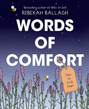 Words Of Comfort - Rebekah Ballagh [KSIĄŻKA]