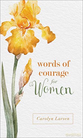 Words Of Courage For Women - Carolyn Larsen [KSIĄŻKA]