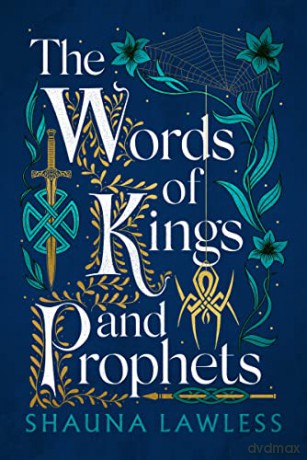 Words Of Kings And Prophets - Lawless Shauna [KSIĄŻKA]