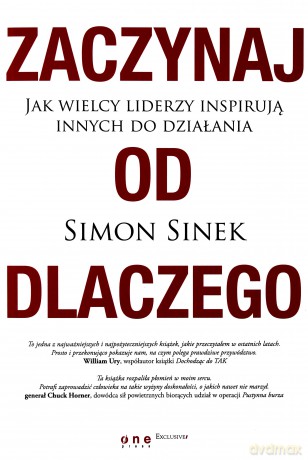 Zaczynaj Od Dlaczego - Sinek Simon [KSIĄŻKA]