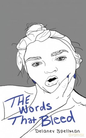Words That Bleed - Delaney Spellman [KSIĄŻKA]
