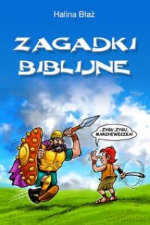 Zagadki Biblijne - Błaż Halina [KSIĄŻKA]
