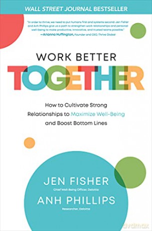 Work Better Together How To Cultivate [KSIĄŻKA]