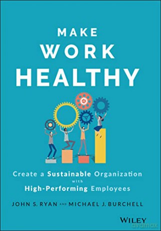 Work Healthy [KSIĄŻKA]
