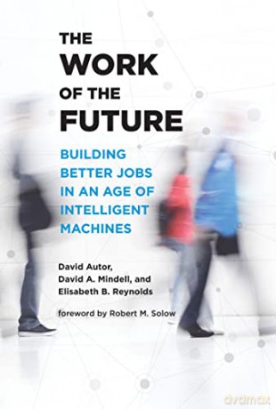 Work Of The Future - David Autor [KSIĄŻKA]
