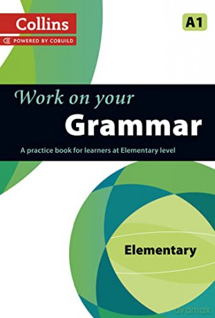 Work On Your Grammar A1 Elementary [KSIĄŻKA]
