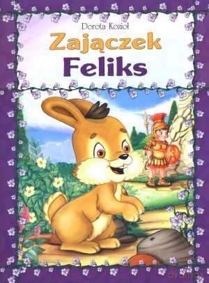 Zajączek Feliks - Kozioł [KSIĄŻKA]