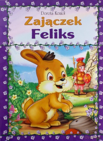Zajączek Feliks - Kozioł [KSIĄŻKA]