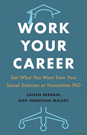 Work Your Career - Loleen Berdahl [KSIĄŻKA]