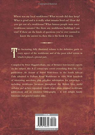 Workhouse Encyclopedia - Peter Higginbotham [KSIĄŻKA]