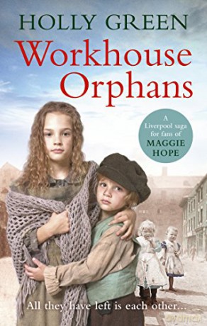 Workhouse Orphans - Holly Green [KSIĄŻKA]