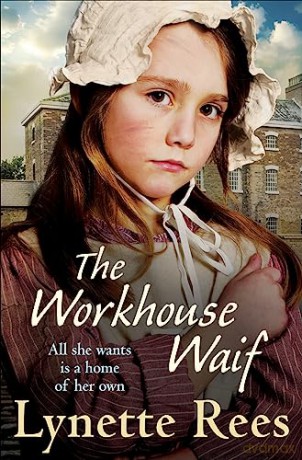 Workhouse Waif - Lynette Rees [KSIĄŻKA]